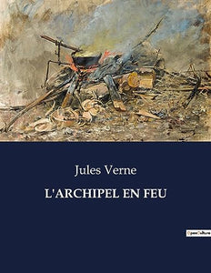 L'Archipel En Feu 