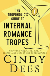 The Tropoholic's Guide to Internal Romance Tropes 