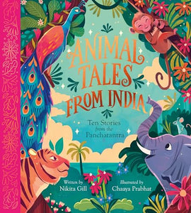 Animal Tales from India: Ten Stories from the Panchatantra 