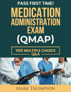Medication Administration Exam (Qmap) 
