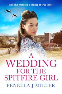 A Wedding for the Spitfire Girl 