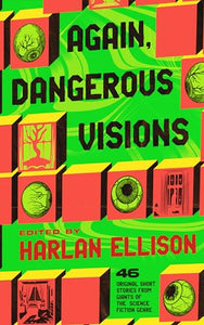 Again, Dangerous Visions 