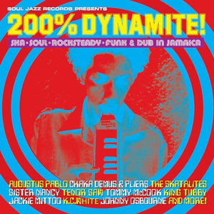 Various - [Soul Jazz Records Presents] 200% Dynamite!: Funk & Dub In Jamaica 