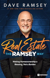 Real Estate the Ramsey Way 