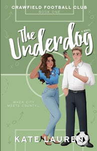 The Underdog (Crawfield Football Club) 