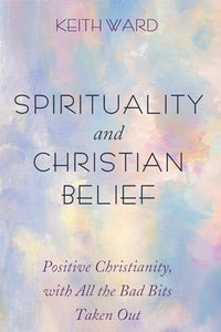 Spirituality and Christian Belief 