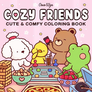 Cozy Friends: Coloring Book for Adults and Teens Featuring Super Cute Animal Characters with Easy and Simple Designs for Relaxation 