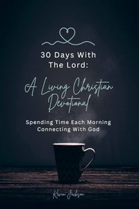 30 Days With The Lord 